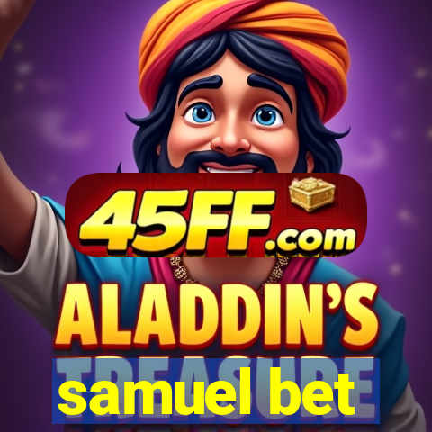 samuel bet